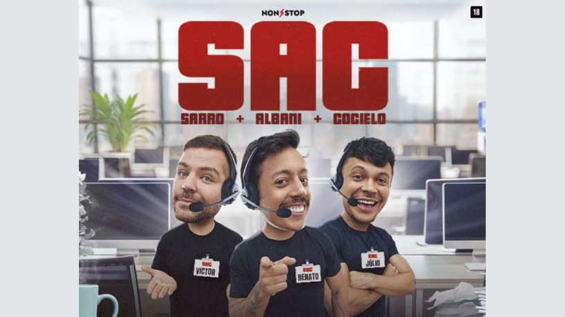 Prepare-se para rir: Non Stop traz “S.A.C.”, o espetáculo de Victor Sarro, Renato Albani e Júlio Cocielo, ao Rio em 09 de novembro.